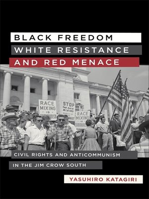 cover image of Black Freedom, White Resistance, and Red Menace